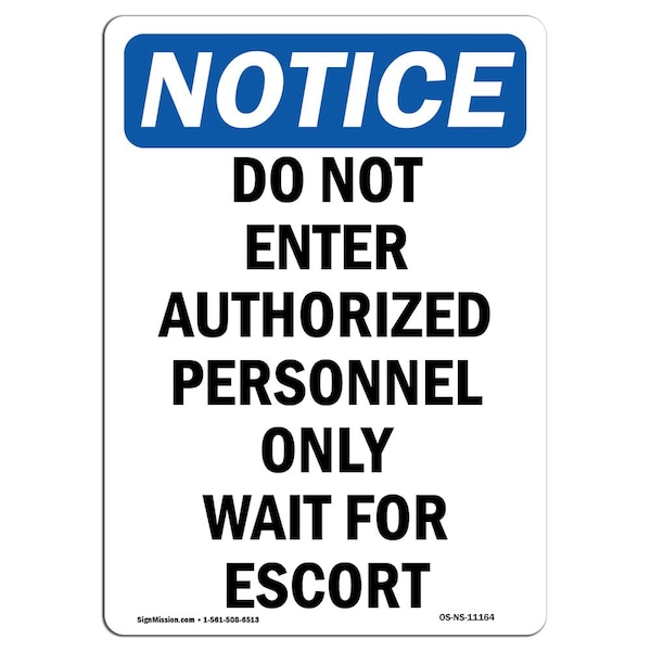 Safety Sign, OSHA Notice, 24" Height, Do Not Enter Authorized Personnel Sign, Portrait